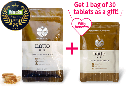 Buy 1 bag of 90 tablets Get 1 bag of 30 tablets as a GIFT! Sonomono Natto 90 tablets